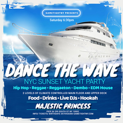NYC DANCE THE WAVE SATURDAY SUNSET MAJESTIC PRINCESS YACHT PARTY