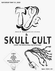 TY (Detroit, MI) & SKULL CULT