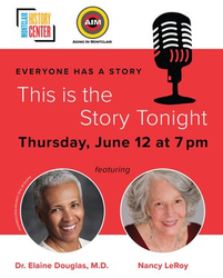 Everyone Has a Story: This is the Story Tonight with Dr. Elaine Douglas, M.D.