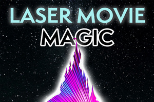 Laser Movie Magic (Fourth of July Showing)