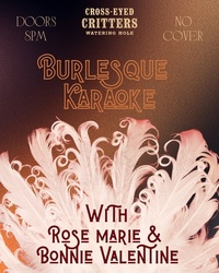 Burlesque Karaoke at Critters