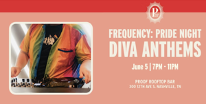 Frequency PRIDE Night | Diva Anthems at PROOF