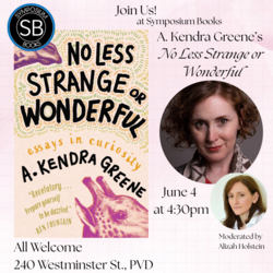 Author Event! A. Kendra Greene's "No Less Strange or Wonderful"
