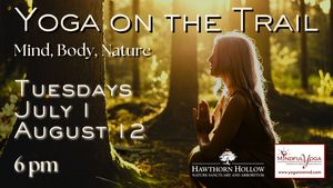 Yoga on the Trail:  Mind, Body, Nature