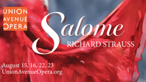 Salome presented by Union Avenue Opera