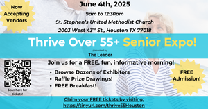 Thrive Over 55 Senior Expo- Houston TX!