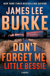 Virtual event - James Lee Burke discusses Don't Forget Me, Little Bessie