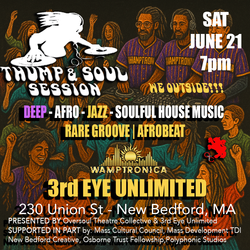 The THUMP & SOUL SESSION @ 3rd Eye – ‘We Outside’ Edition