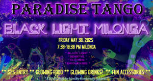 Black Light Tango Party With FREE Lesson