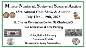 Missouri Numismatic Society's Annual Coin Show