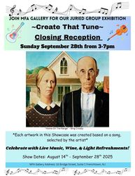 Closing Reception for MFA Gallery's 2nd Juried Showcase: "Create That Tune"