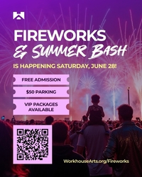 Workhouse Fireworks & Summer Bash