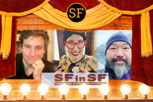 SF in SF presents: Gail Carriger, Evan Leikam & Khan Wong (Matinée)