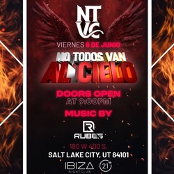 NTVC – No Todos Van Al Cielo | Reggaeton Night at Ibiza SLC