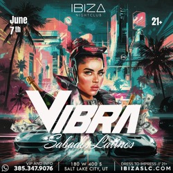 VIBRA is BACK – June 7th @ IBIZASLC!