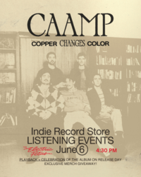CAAMP "Copper Changes Color" Listening Party