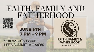 Faith, Family and Fatherhood