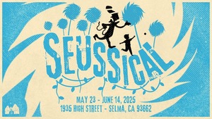 Seussical at the Selma Art Center