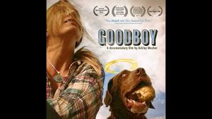 Goodbye to a Good Boy: A Film Event About Pet Love and Loss