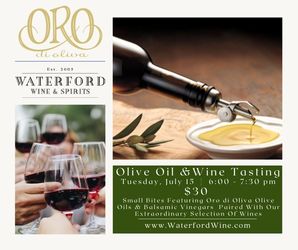 Olive Oil & Balsamic Tasting with Wine Pairings – Featuring Oro di Oliva