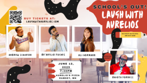 Laugh with Aurelio’s: School’s Out!