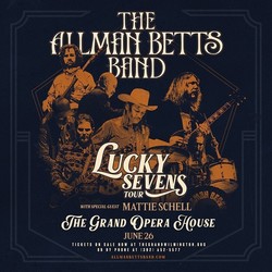 The Allman Betts Band with Special Guest Mattie Schell