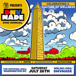 DMV Made: A Culture & Wellness Festival