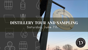 Iowa Distilling Tour and Sampling