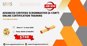Advanced Certified ScrumMaster (A-CSM®) Online Certification Training – June 2025