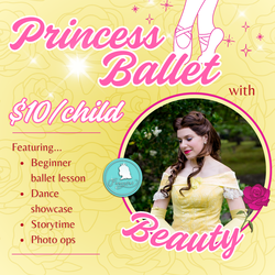 Princess Ballet with Beauty - Fancyful Fridays