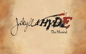 Jekyll & Hyde, The Musical