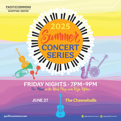 Pacific Commons Announces Free The Cheeseballs Concert on June 27