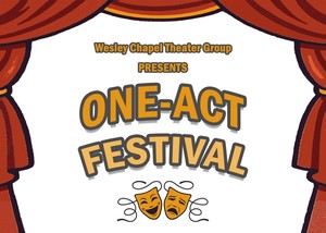 Wesley Chapel Theater Group Presents One-Act Festival