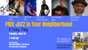 Evanston Jazz:  “Donovan’s Garage” Jazz Presents “A String Thing”