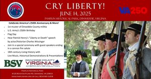 Cry Liberty! U.S. Army 250 Birthday and Dinwiddie County in the American Revolution
