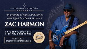 Legendary Blues Musician Zac Harmon - presented by Worth and Dignity Engagements - Free Event