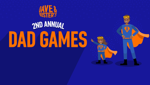 DAD Games @ Dave & Buster's