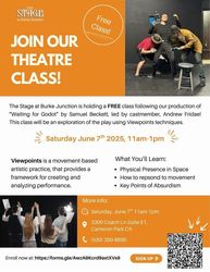FREE Summer Theatre Class at The Stage at Burke Junction. Saturday June 7th. Cameron Park CA.