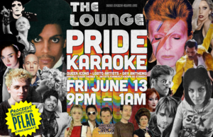 Pride Month Karaoke Celebration @ The Lounge in Northside!