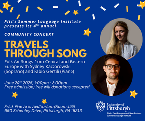 Travels Through Song: Pitt's Summer Language Institute Community Concert