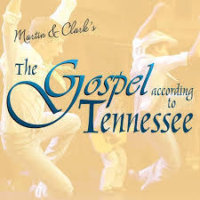 The Gospel According To Tennessee