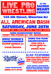 DAWG Pro Wrestling returns to the Sacred Heart Church in Riverton,NJ 6-28-25
