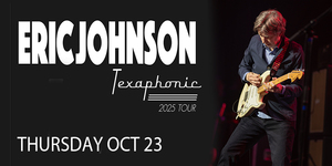 Eric Johnson - Texaphonic Tour 2025