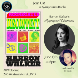 Author Event! Harron Walker's "Aggregated Discontent"