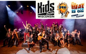 KIDS FROM WISCONSIN – “The Heat is On Summer Playlist”