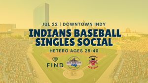 Indians Baseball Singles Social Ages 25-40 | Downtown Indianapolis