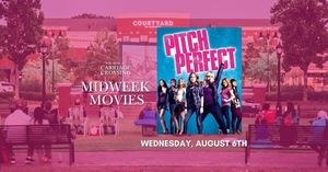 Midweek Movie at Carriage Crossing | Pitch Perfect