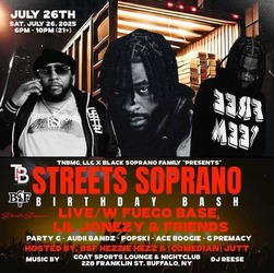 Streets Soprano Birthday Bash w/Fuego Base & Lil Jonezy