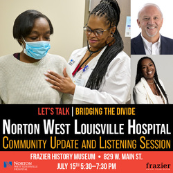 Norton West Louisville Hospital: Community Update and Listening Session