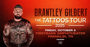 Brantley Gilbert - The Tattoos Tour 2025
